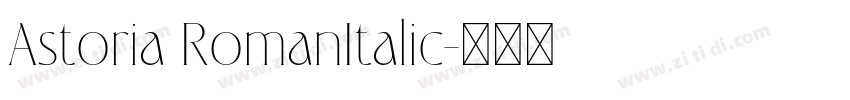Astoria RomanItalic字体转换
